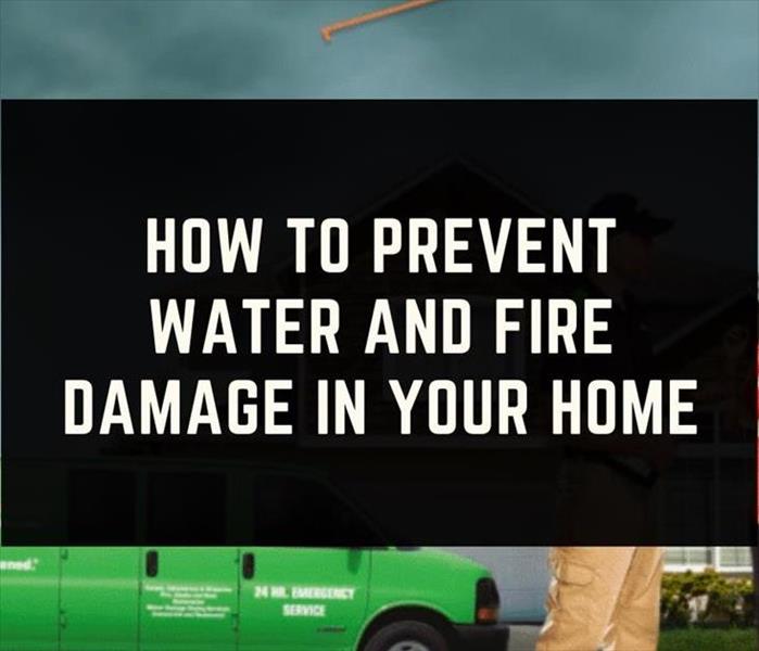 How to Prevent Water and Fire Damage In Your Home